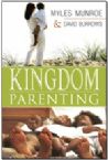 Kingdom Parenting (book) by Myles Munroe & Dave Barrows